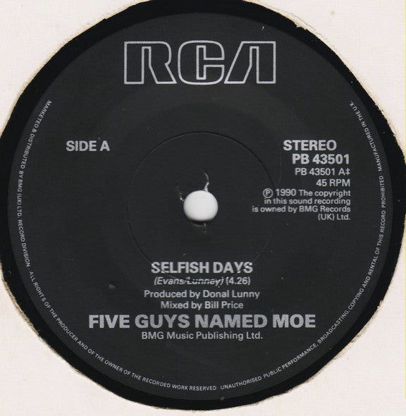 Five Guys Named Moe : Selfish Days (7")