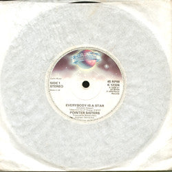 Pointer Sisters : Everybody Is A Star  (7", Single)
