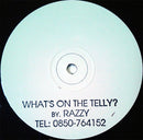 Razzy : Whats On The Telly (12", W/Lbl, Sta)