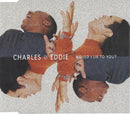 Charles & Eddie : Would I Lie To You? (CD, Single)