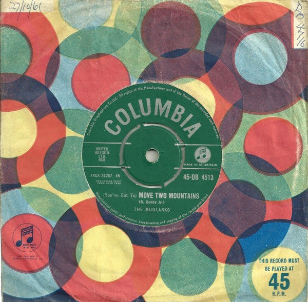 The Mudlarks : (You've Got To) Move Two Mountains (7", Single)