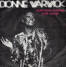 Dionne Warwick : Now We're Starting Over Again (7")