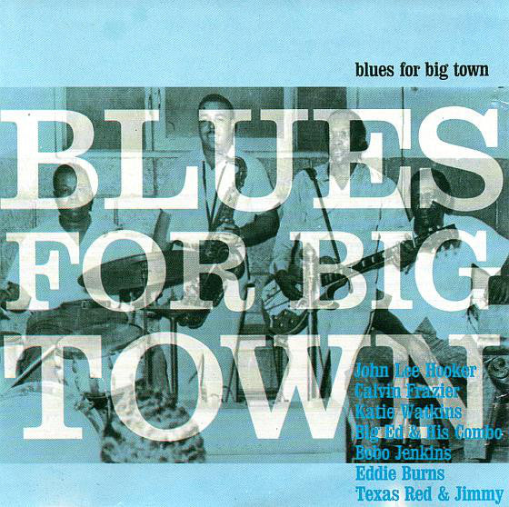Various : Blues For Big Town (CD, Comp, RE)