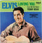 Elvis Presley : Loving You / (Let Me Be Your) Teddy Bear (7", Single, Mono, Ltd, RE, Styrene, Ter)