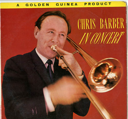 Chris Barber : In Concert (LP, Album, Mono)