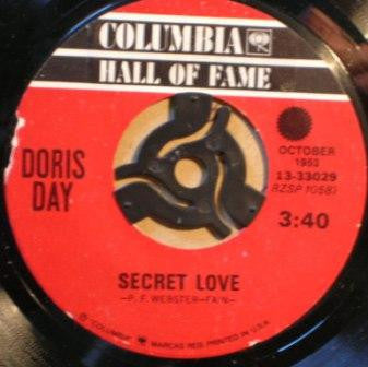Doris Day : Secret Love / Whatever Will Be Will Be (Que Sera, Sera) (7", Single, RE)
