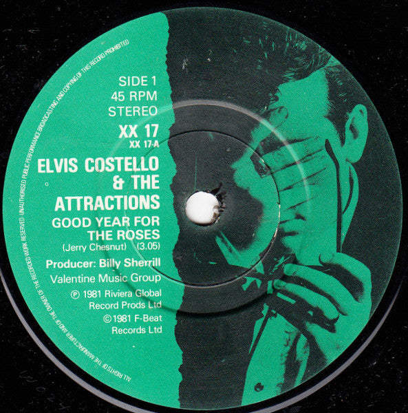 Elvis Costello & The Attractions : Good Year For The Roses (7", Single, WEA)