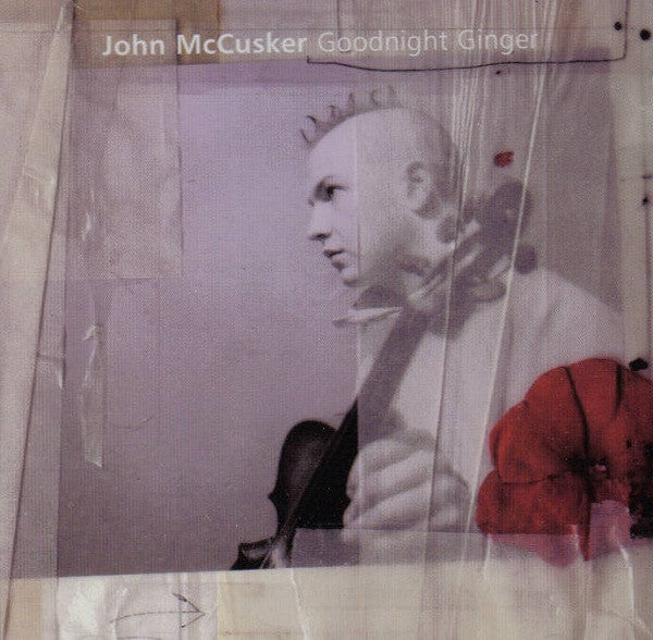 John McCusker : Goodnight Ginger (CD, Album)