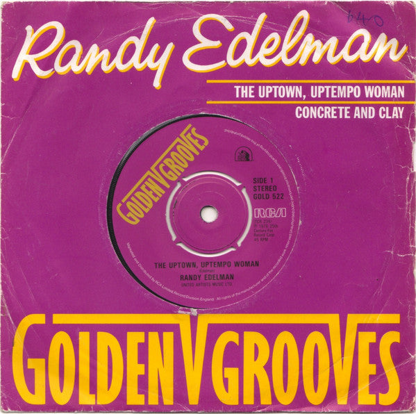 Randy Edelman : The Uptown, Uptempo Woman / Concrete And Clay (7", RE)