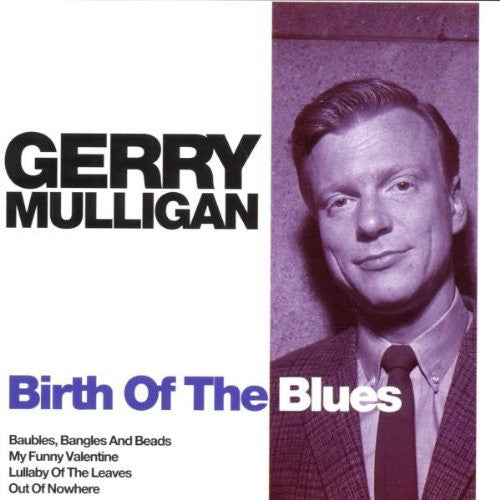 Gerry Mulligan : Birth Of The Blues  (CD, Comp)