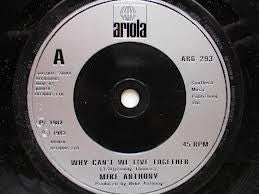 Mike Anthony : Why Can't We Live Together (7")