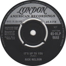 Ricky Nelson (2) : It's Up To You (7", Single)