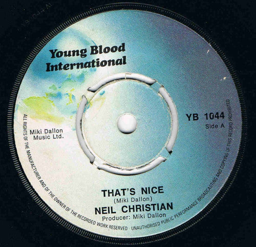 Neil Christian (2) : That's Nice (7", Single, RE, Kno)