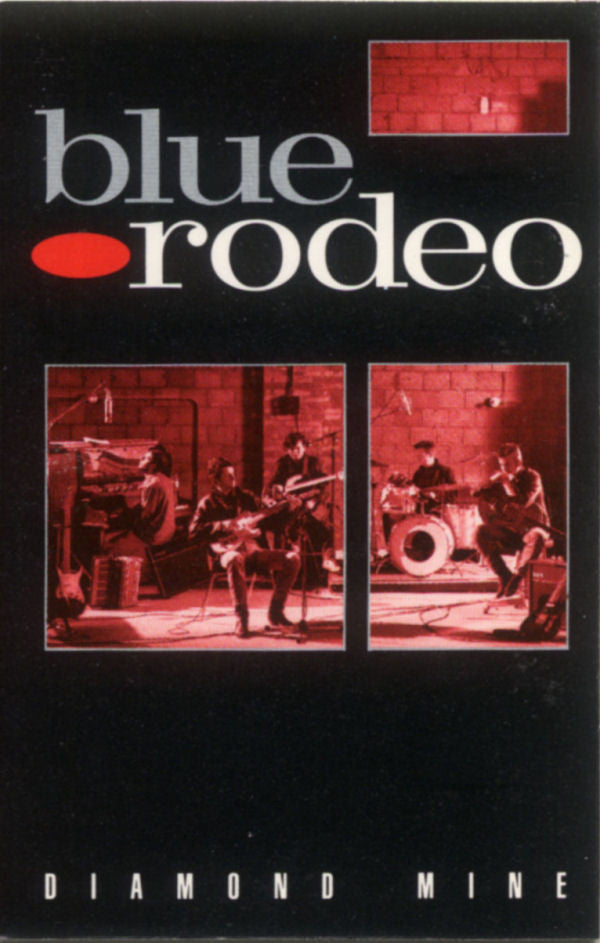 Blue Rodeo : Diamond Mine (Cass, Album, Dol)