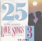 Various : 25 Of The Greatest Love Songs - Volume 3 (CD, Comp)