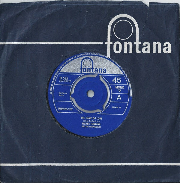 Wayne Fontana & The Mindbenders : The Game Of Love (7", Single, Mono, Kno)