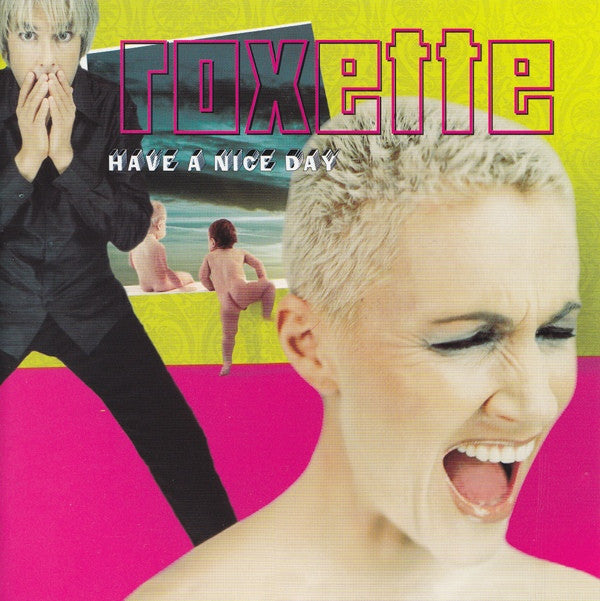 Roxette : Have A Nice Day (CD, Album)