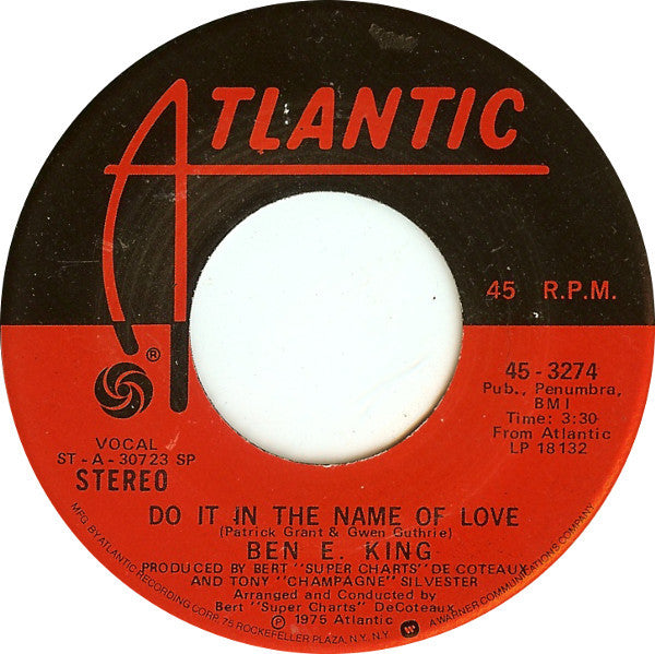 Ben E. King : Do It In The Name Of Love (7", Single, SP )