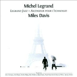 Michel Legrand / Miles Davis : Legrand Jazz + Ascenseur Pour L'Echafaud (CD, Comp)