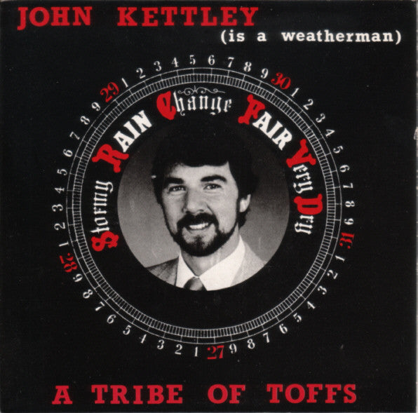 A Tribe Of Toffs : John Kettley (Is A Weatherman) (7", Single, Sol)