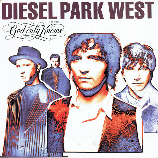 Diesel Park West : God Only Knows (12")