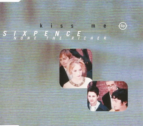 Sixpence None The Richer : Kiss Me (CD, Maxi)