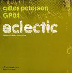 Gilles Peterson : GP04 - Eclectic (CD, Comp, Mixed)