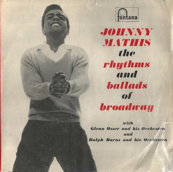 Johnny Mathis With Glenn Osser And His Orchestra And Ralph Burns And His Orchestra : The Rhythms And Ballads Of Broadway (2xLP, Album, Mono)