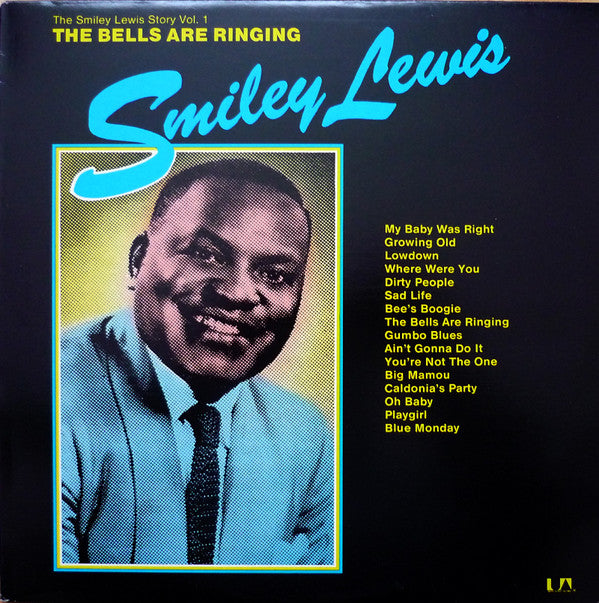 Smiley Lewis : The Smiley Lewis Story Vol. 1 - The Bells Are Ringing (LP, Comp, Mono)