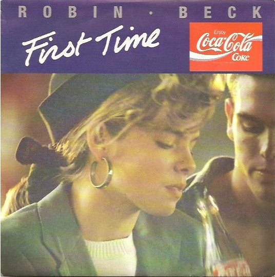 Robin Beck : First Time (7", Single, Inj)