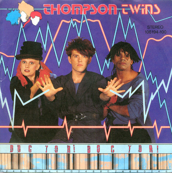 Thompson Twins : Doctor! Doctor! (7", Single)