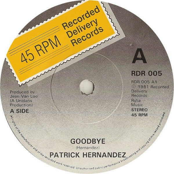 Patrick Hernandez : Goodbye (7", Single)