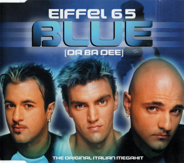 Eiffel 65 : Blue (Da Ba Dee) (CD, Single, CD1)