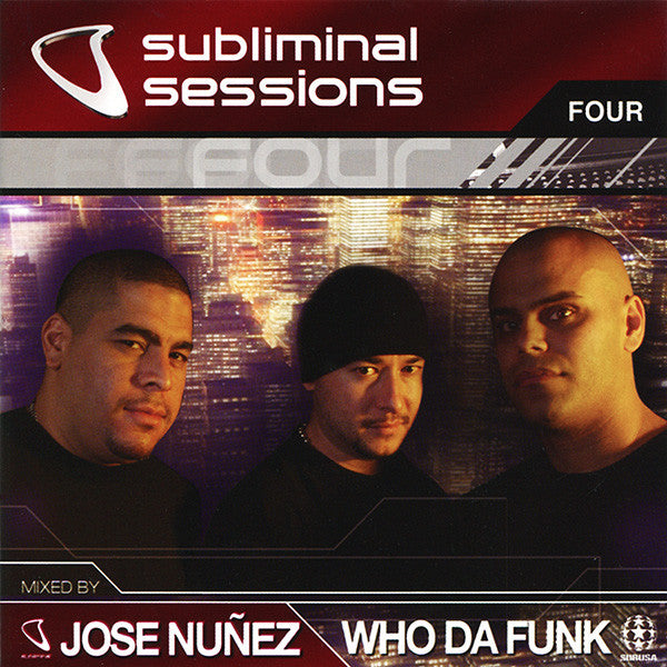 Jose Nuñez / Who Da Funk : Subliminal Sessions Four (2xCD, Mixed)