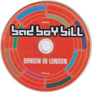 Bad Boy Bill : Bangin In London (CD, Comp, Enh, Mixed)