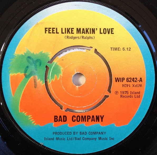 Bad Company (3) : Feel Like Makin' Love (7", Single, RP)