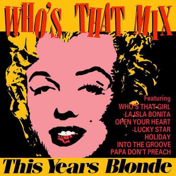 This Year's Blonde : Who's That Mix (7")