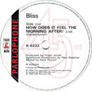 Bliss (10) : How Does It Feel The Morning After (7", Single)