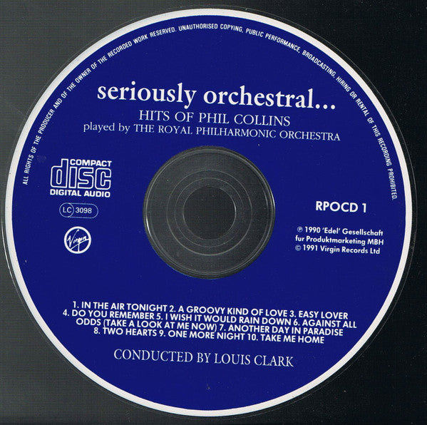 The Royal Philharmonic Orchestra Conducted By Louis Clark : Seriously Orchestral… Hits Of Phil Collins (CD, Album)