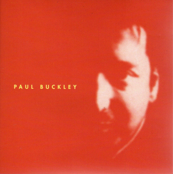 Paul Buckley (2) : Paul Buckley (CD, Album)