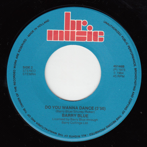 Barry Blue : Dancing On A Saturdaynight / Do You Wanna Dance (7", Single)