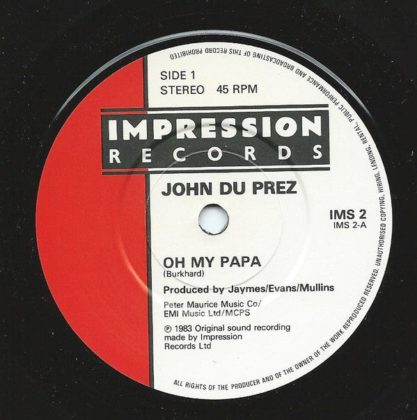 John Du Prez : Oh My Papa (7")