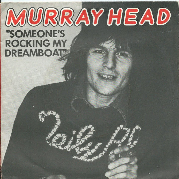 Murray Head : Someone's Rocking My Dreamboat (7", Promo)