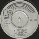 Bay City Rollers : Bye Bye Baby (7", Single)