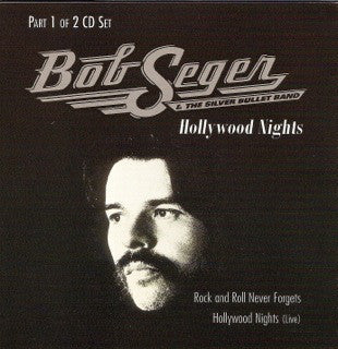Bob Seger And The Silver Bullet Band : Hollywood Nights (CD, Single, CD1)