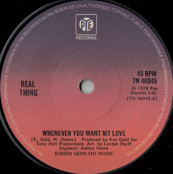 The Real Thing : Whenever You Want My Love (7", Single, Sol)