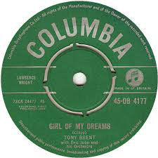 Tony Brent : Girl Of My Dreams (7")