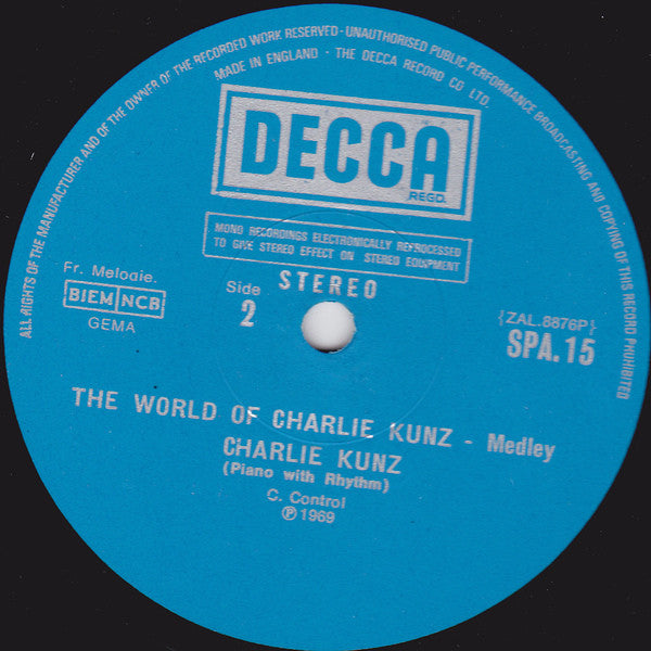 Charlie Kunz : The World Of Charlie Kunz (LP, Comp)