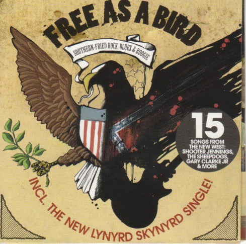 Various : Free As A Bird: Southern Fried Rock, Blues & Boogie (CD, Comp)
