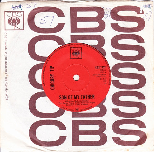 Chicory Tip : Son Of My Father (7", Single, Sol)